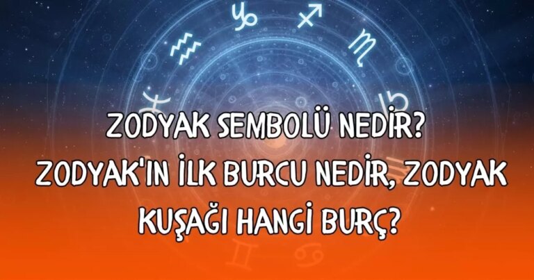 zodyak-sembolu-nedir-zodyakin-ilk-burcu-nedir-zodyak-kusagi-hangi-burc-ir4tK4g7.jpg