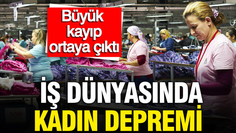 is-dunyasinda-kadin-depremi-buyuk-kayip-ortaya-cikti-TYh7y3j6